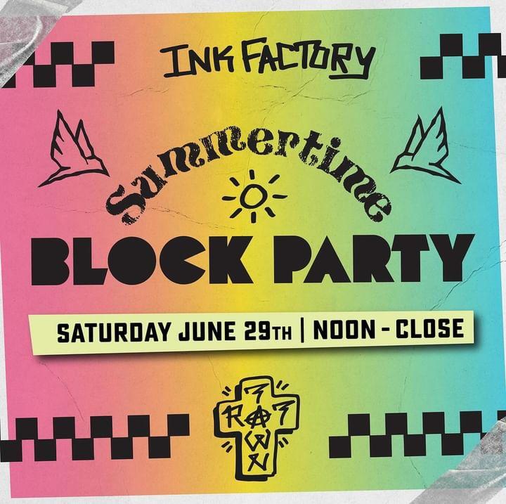 INK FACTORY BREWING Summertime Block Party 6/29/24